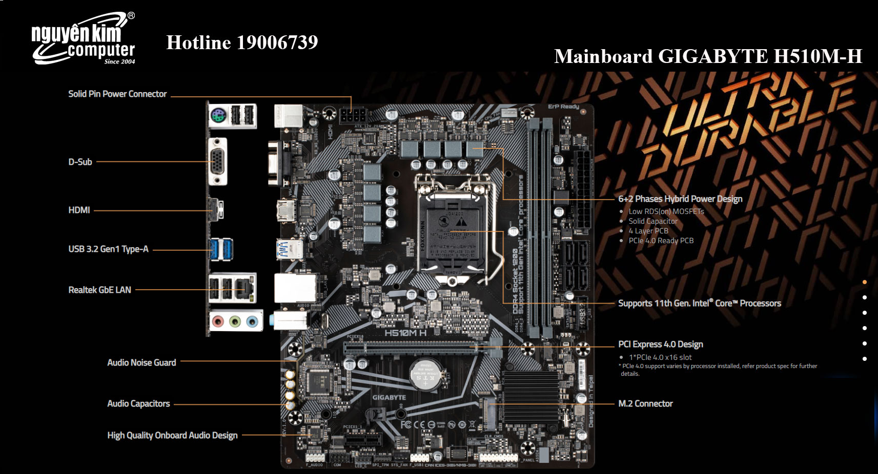 Mainboard GIGABYTE H510M-H được thiết kế với kích thước chuẩn, dễ dàng kết nối, các tính năng được tích hợp nâng cao nhằm mục đích hỗ trợ tối đa hoạt động thiết bị của bạn. Đây là sự lựa chọn hoàn hảo giúp nâng cao hiệu suất làm việc đồng thời vẫn tối giản được chi phí.