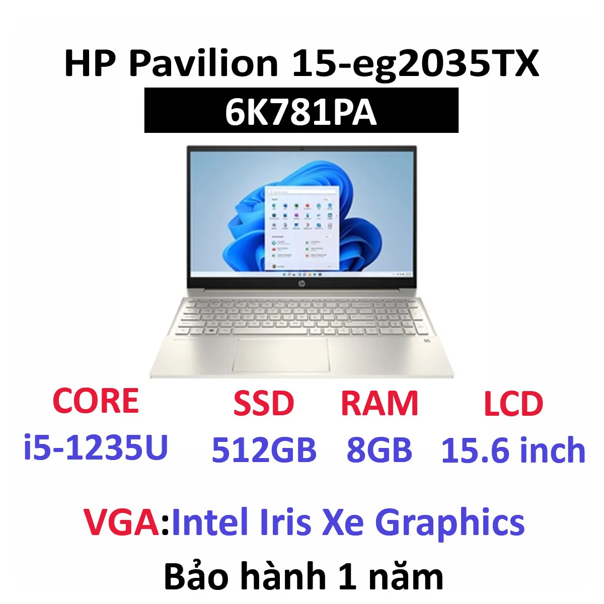 LAP TOP HP Pavilion 15-eg2035TX 6K781PA core intel i5-1235U | 8GD4 | 512GSSD | 15.6FHD | Wlax | BT5 | 3C41WHr | ALUp | W11SL | 2G_MX550 | VÀNG