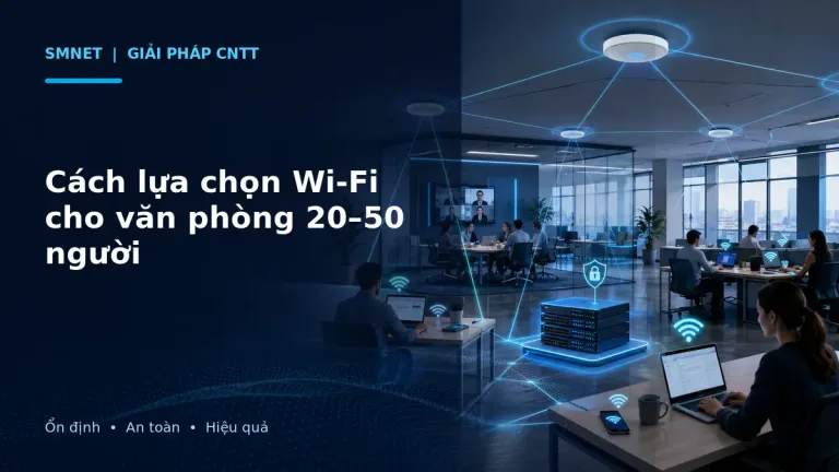 Mô phỏng hệ thống Wi-Fi cho văn phòng 20 đến 50 người