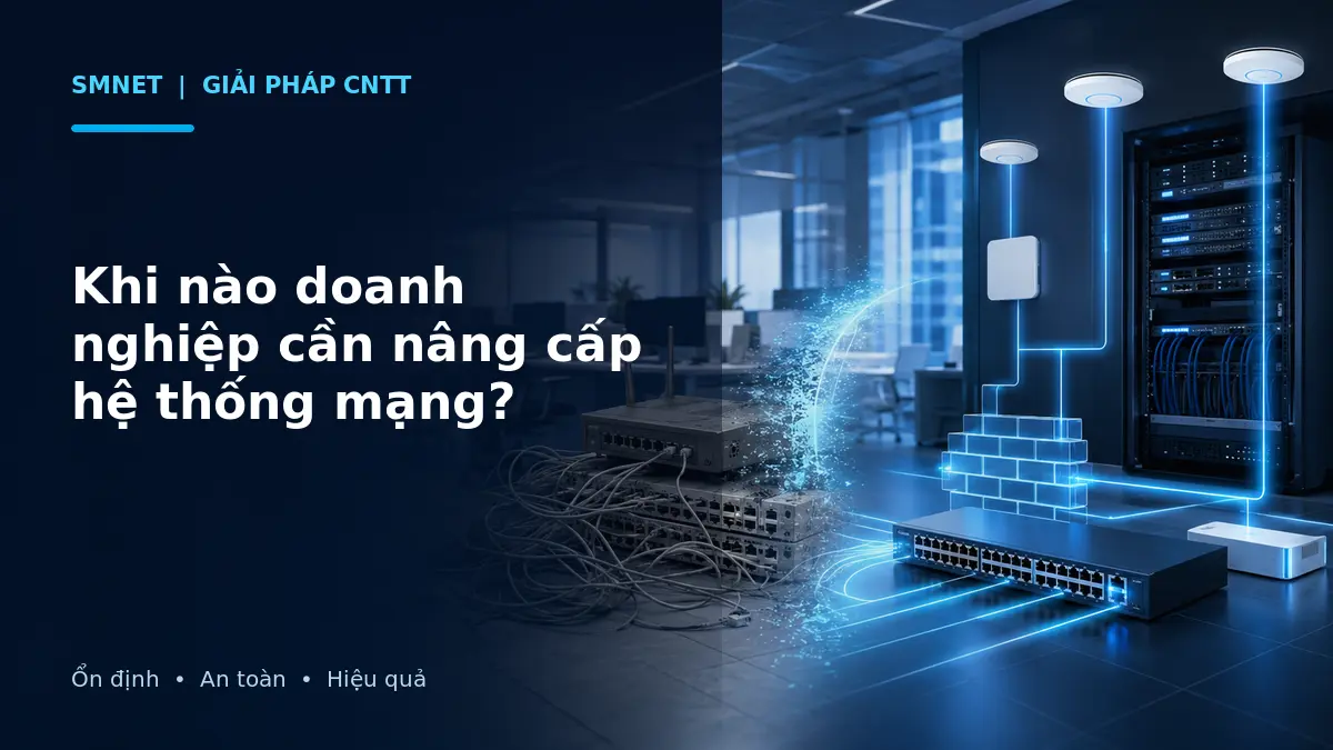Hệ thống mạng cũ được chuyển đổi sang mạng doanh nghiệp hiện đại