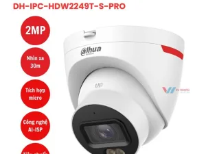 Camera Dahua IPC-HDW2249T-S-PRO Full Color, Giá Tốt